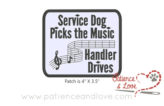 Service Dog Picks the Music, Handler Drives, 4 x 3.5 inch rectangular patch