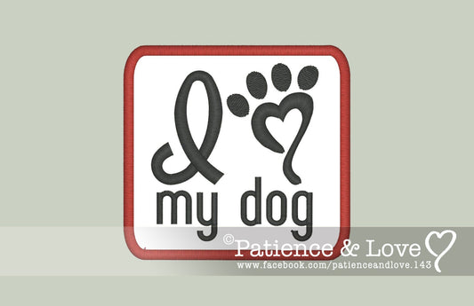 I love my dog, 3 x 3", square patch